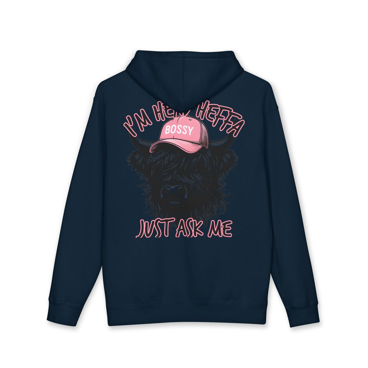Bossy Heffa Hoodie — "I’m Her Heffa Just Ask Me" Highland Cow Pullover