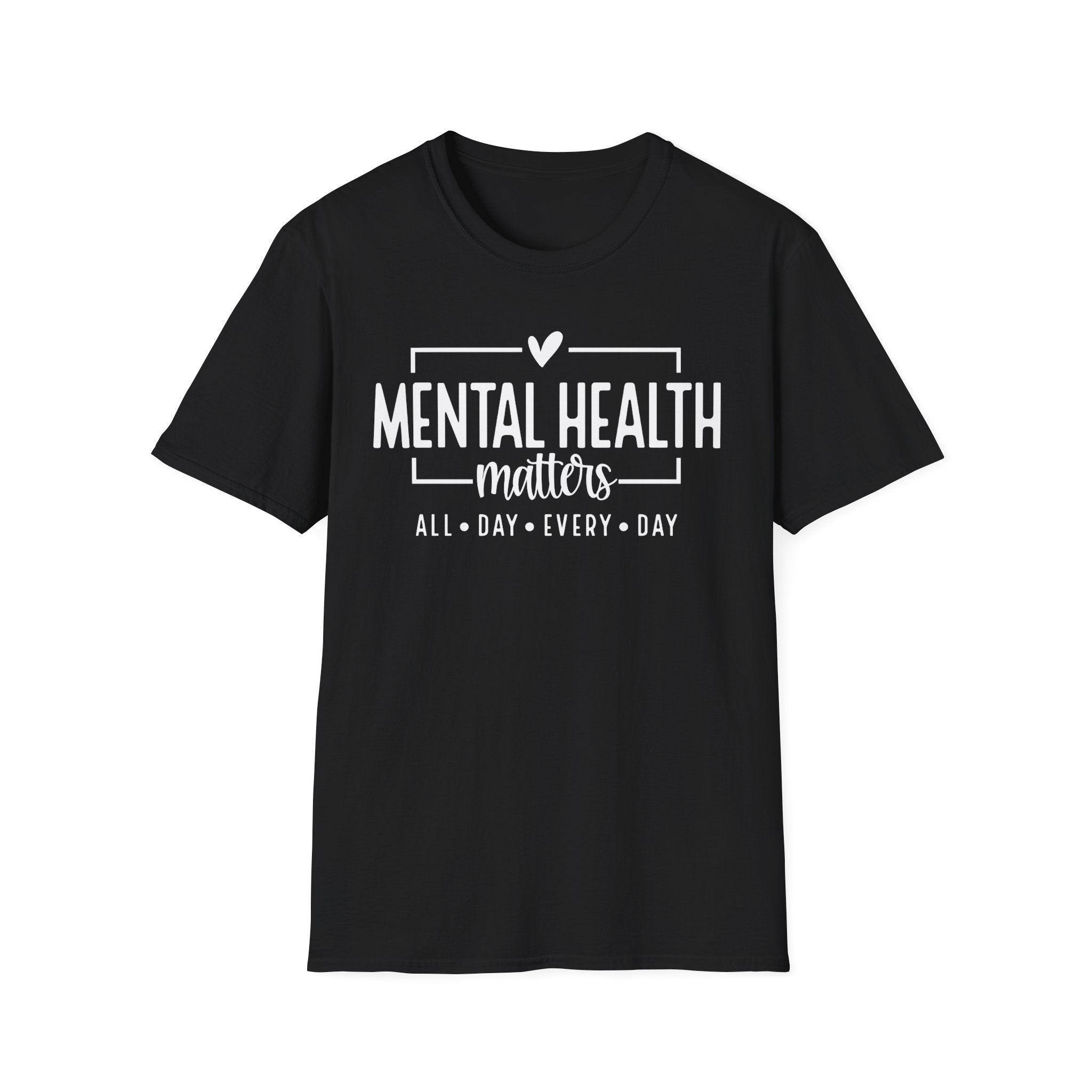 Mental Health Matters T-Shirt — "All Day • Every Day" Awareness Tee