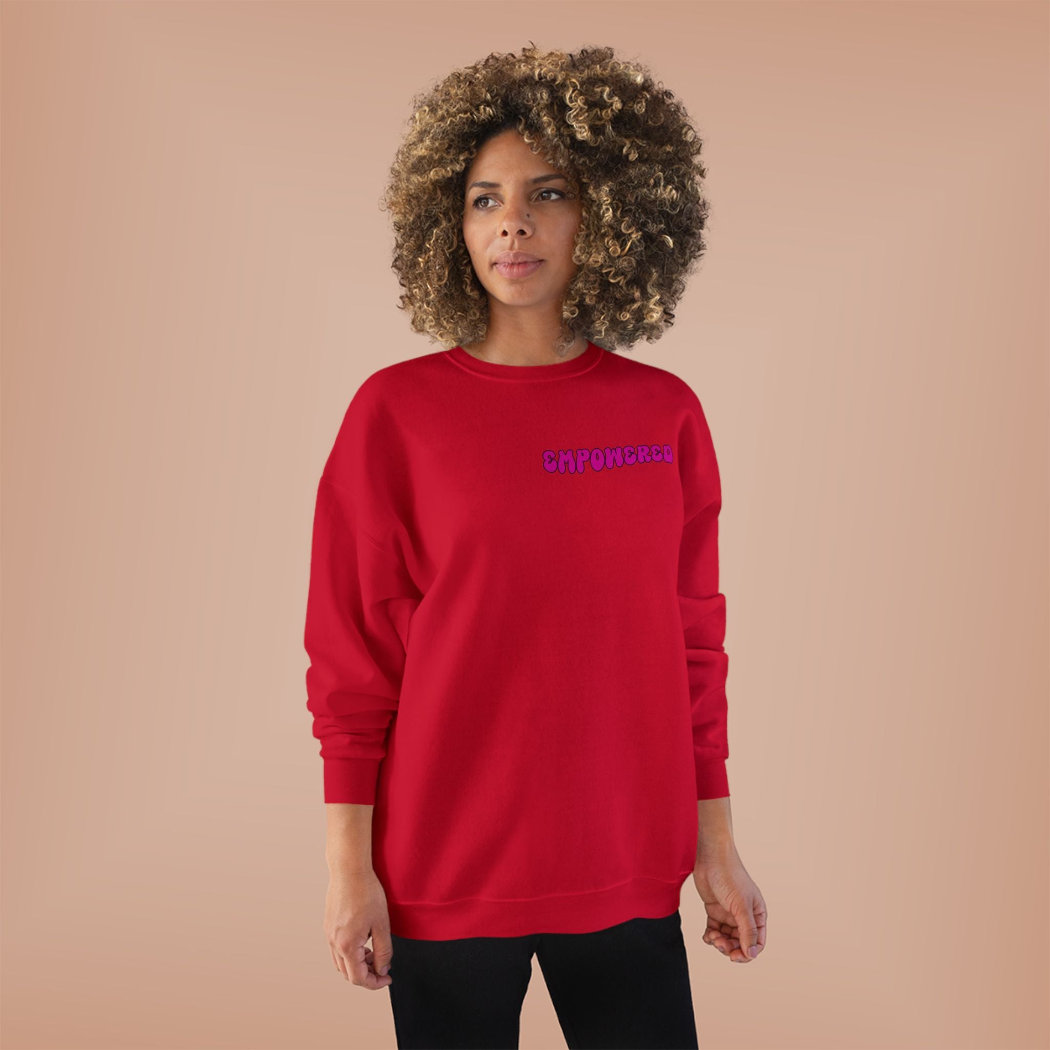Empowered Women Empower Women Crewneck Sweatshirt