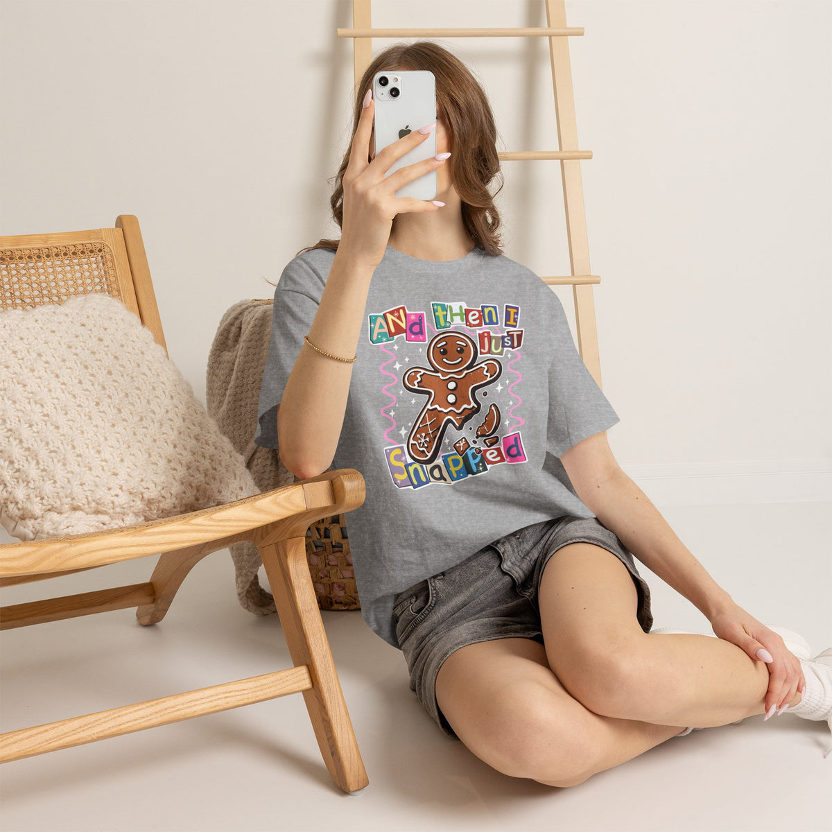 Gingerbread “And Then I Just Snapped” T-Shirt