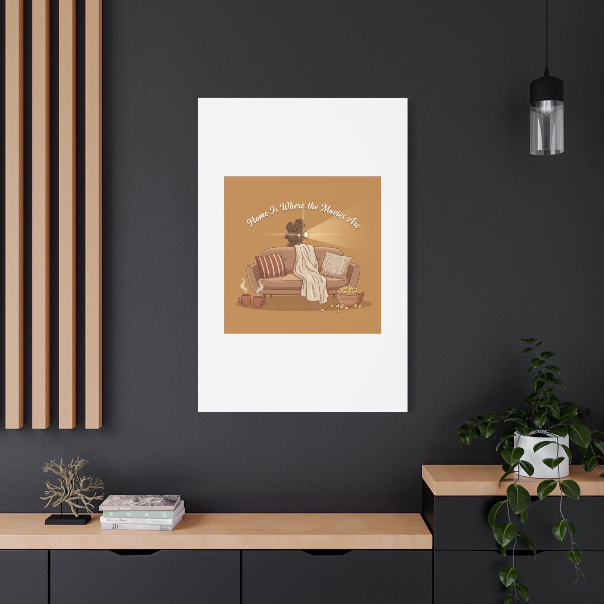 Home Is Where the Movies Are Canvas | cozy night art, home cinema decor