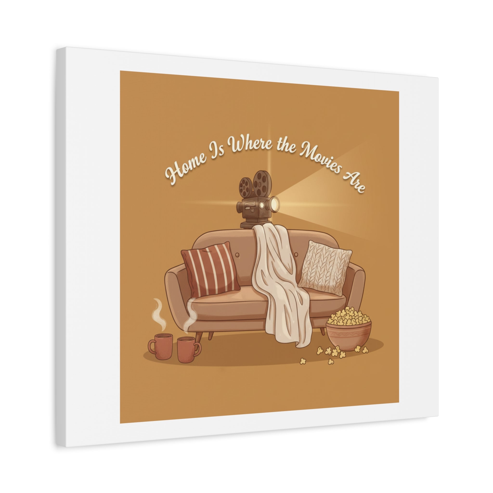 Home Is Where the Movies Are Canvas | cozy night art, home cinema decor