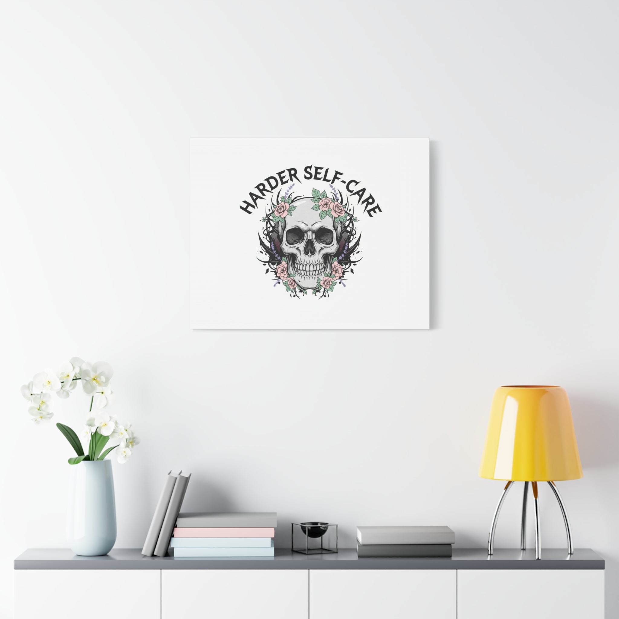Harder Self-Care Skull Canvas | Heavy Metal Wellness, gothic wellness quote