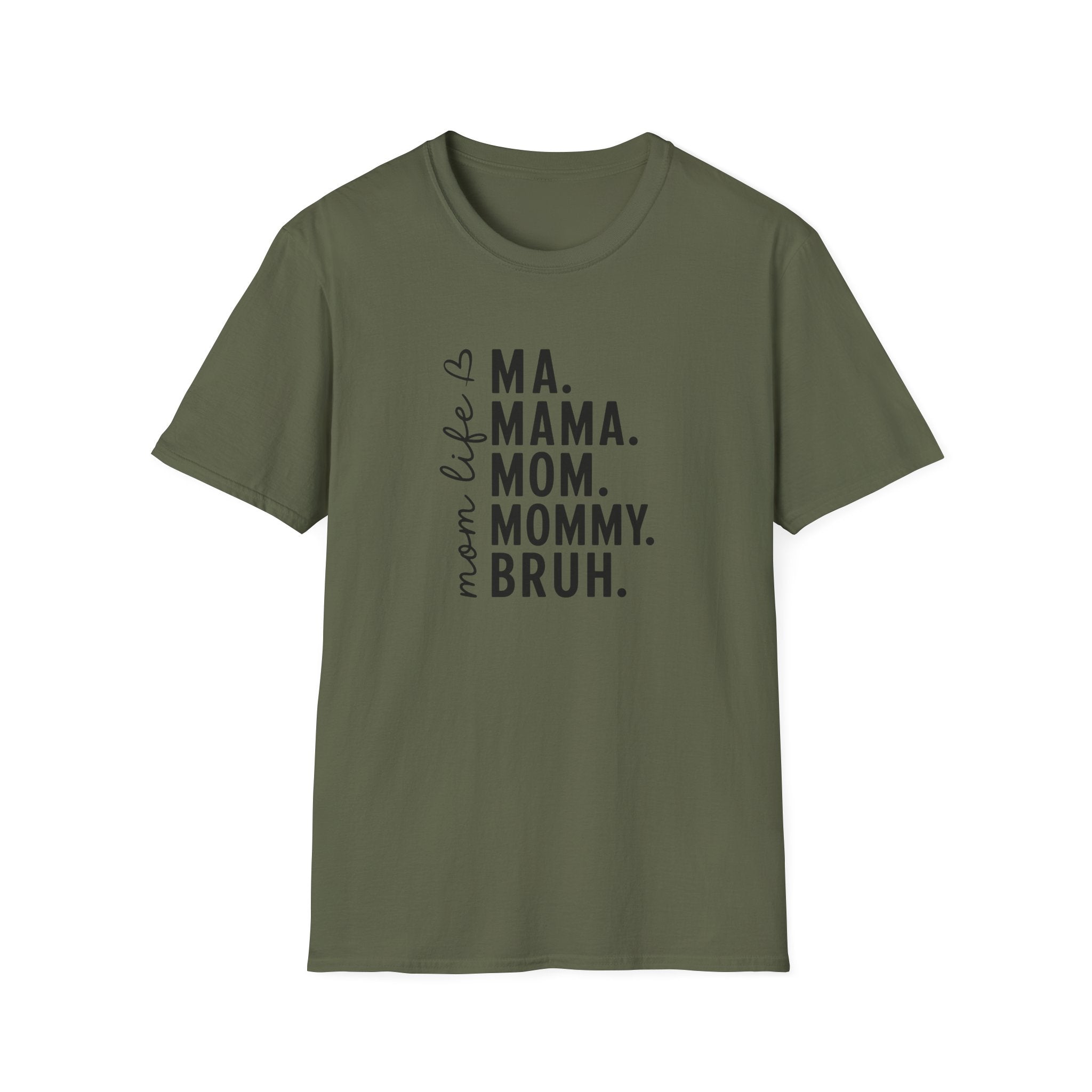 Mom Life T‑Shirt — Ma. Mama. Mom. Mommy. Graphic Tee