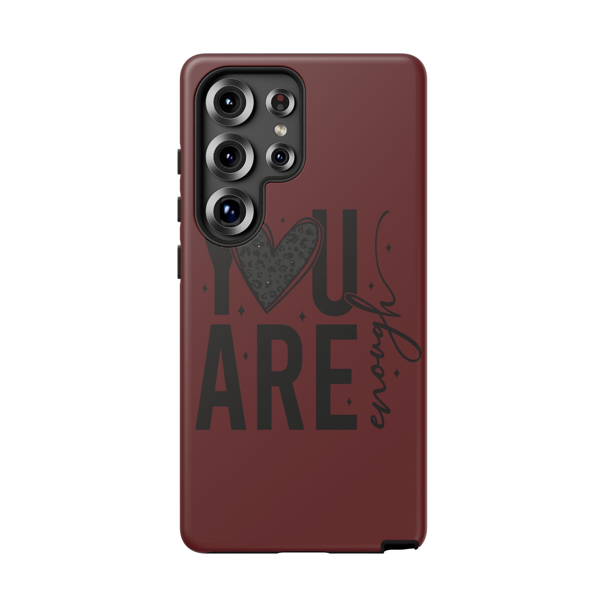 You Are Enough Phone Case — Inspirational Protective iPhone Cover (Maroon)