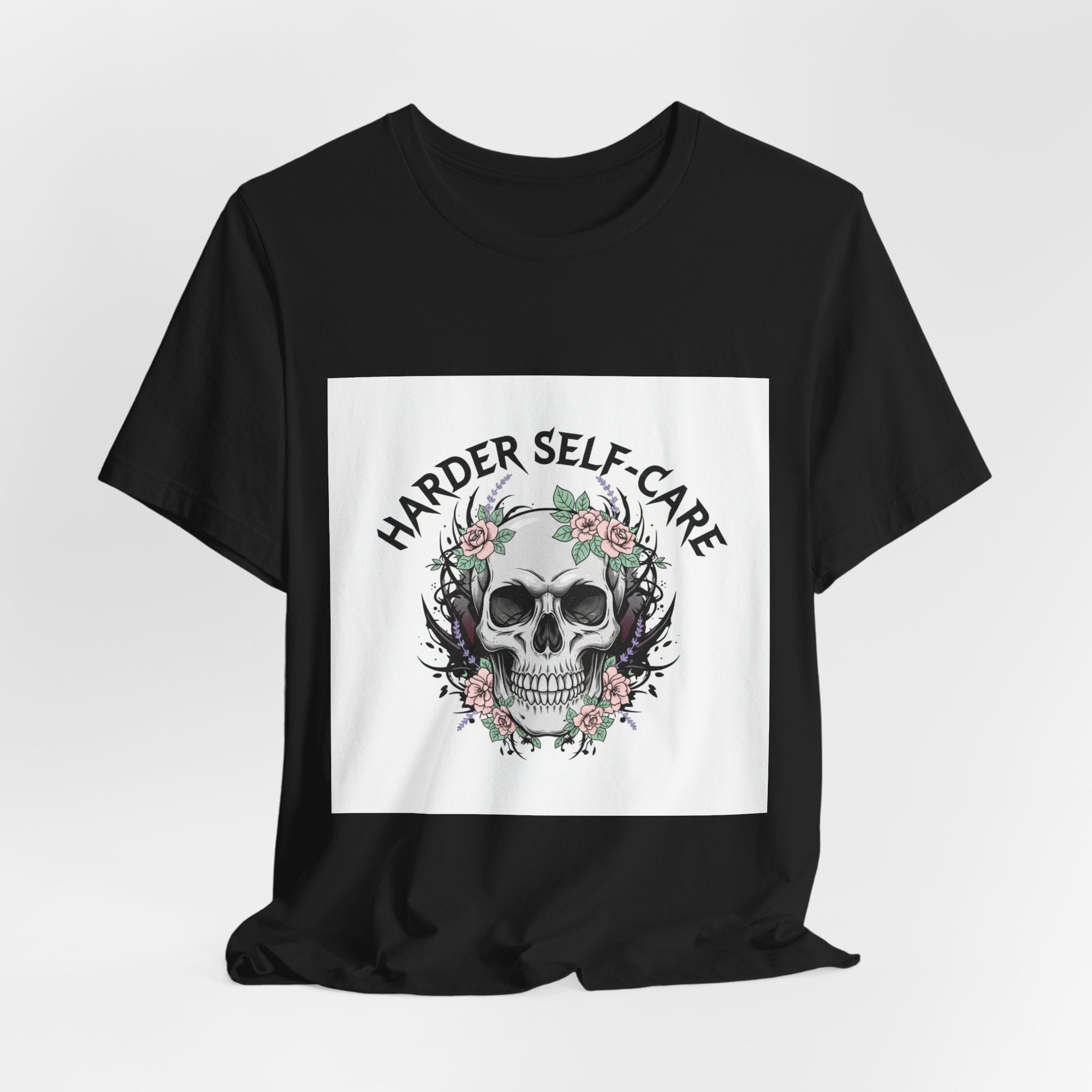 Harder Self-Care Skull Tee | metal font shirt, gothic wellness quote