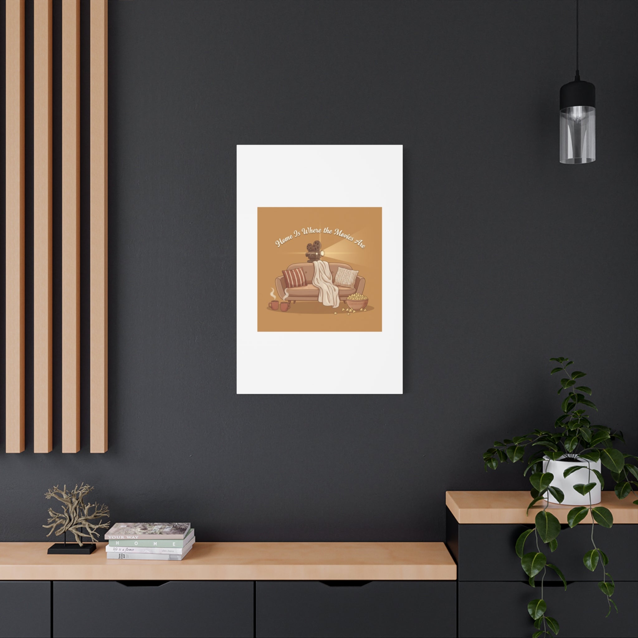 Home Is Where the Movies Are Canvas | cozy night art, home cinema decor