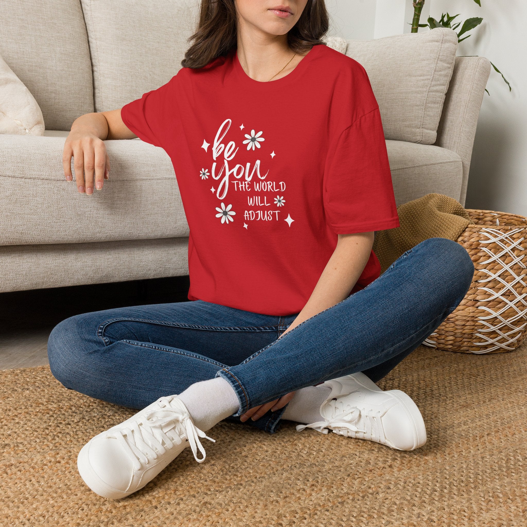 Be You T-Shirt — Inspirational Floral 'Be You The World Will Adjust' Graphic Tee