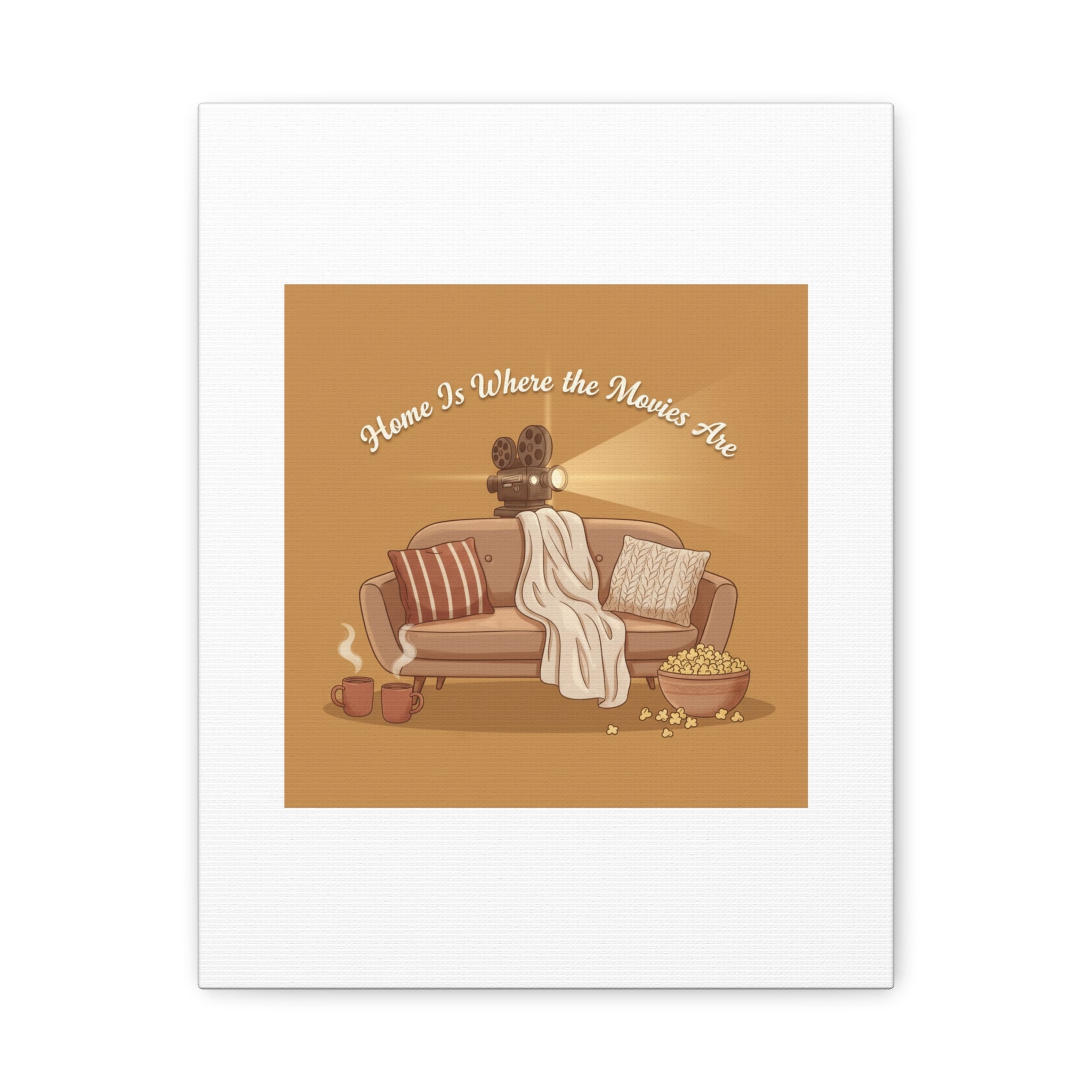 Home Is Where the Movies Are Canvas | cozy night art, home cinema decor