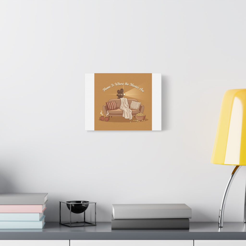 Home Is Where the Movies Are Canvas | cozy night art, home cinema decor