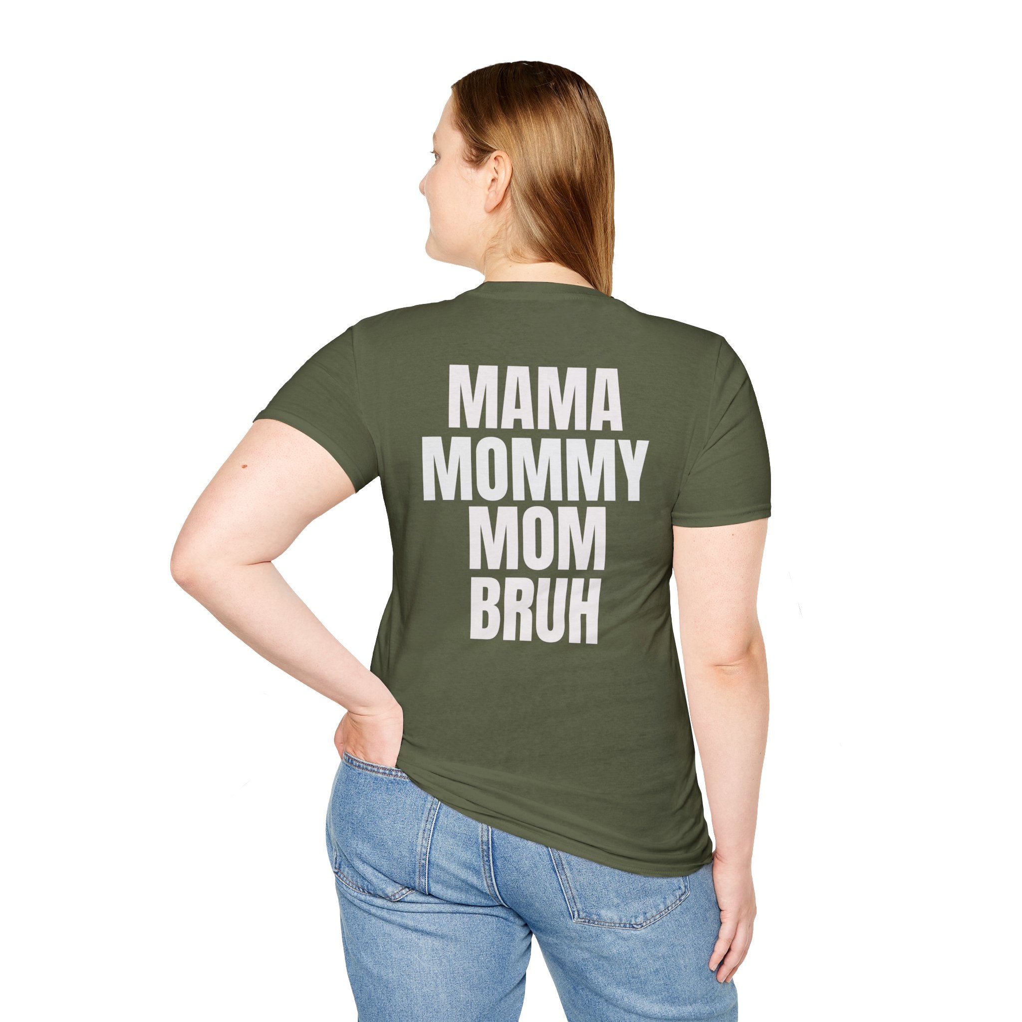 Mama Mommy Mom Bruh T-Shirt — Funny Mom Quote Tee