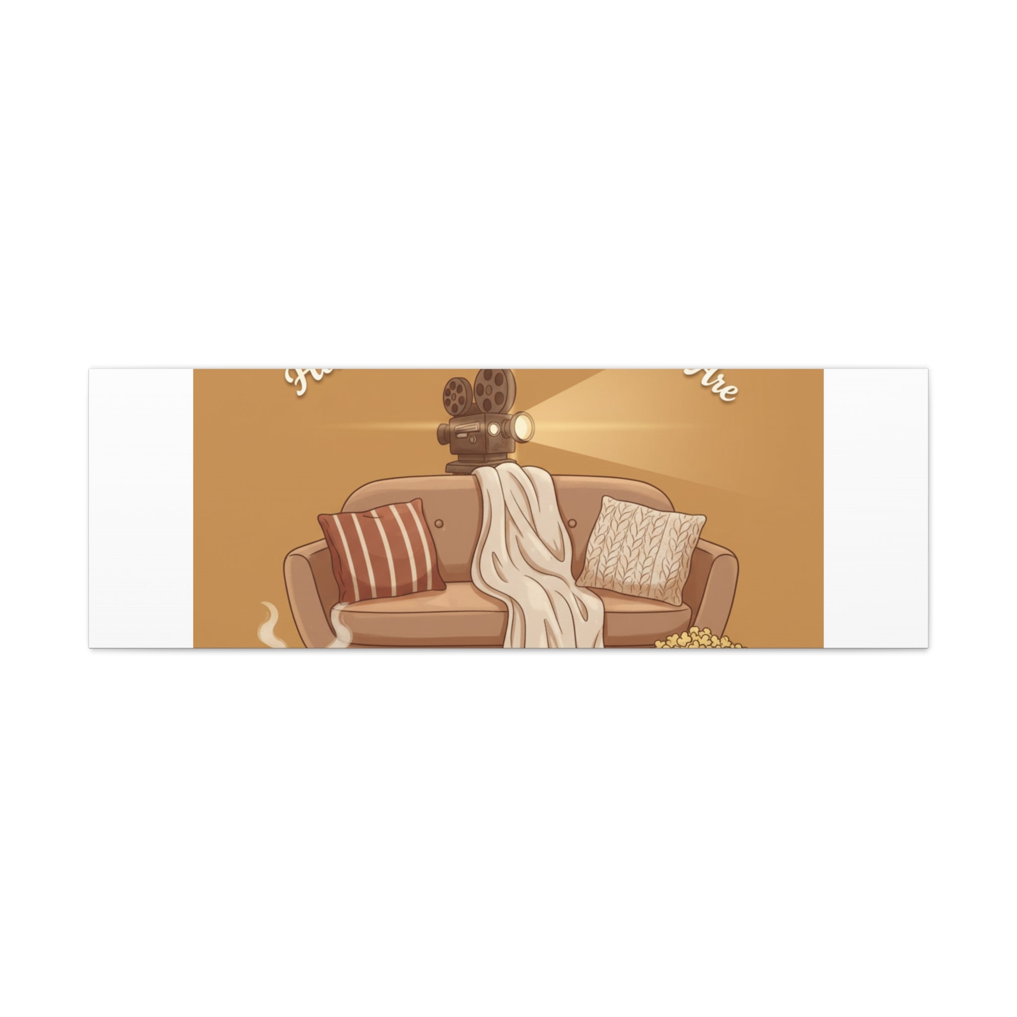 Home Is Where the Movies Are Canvas | cozy night art, home cinema decor