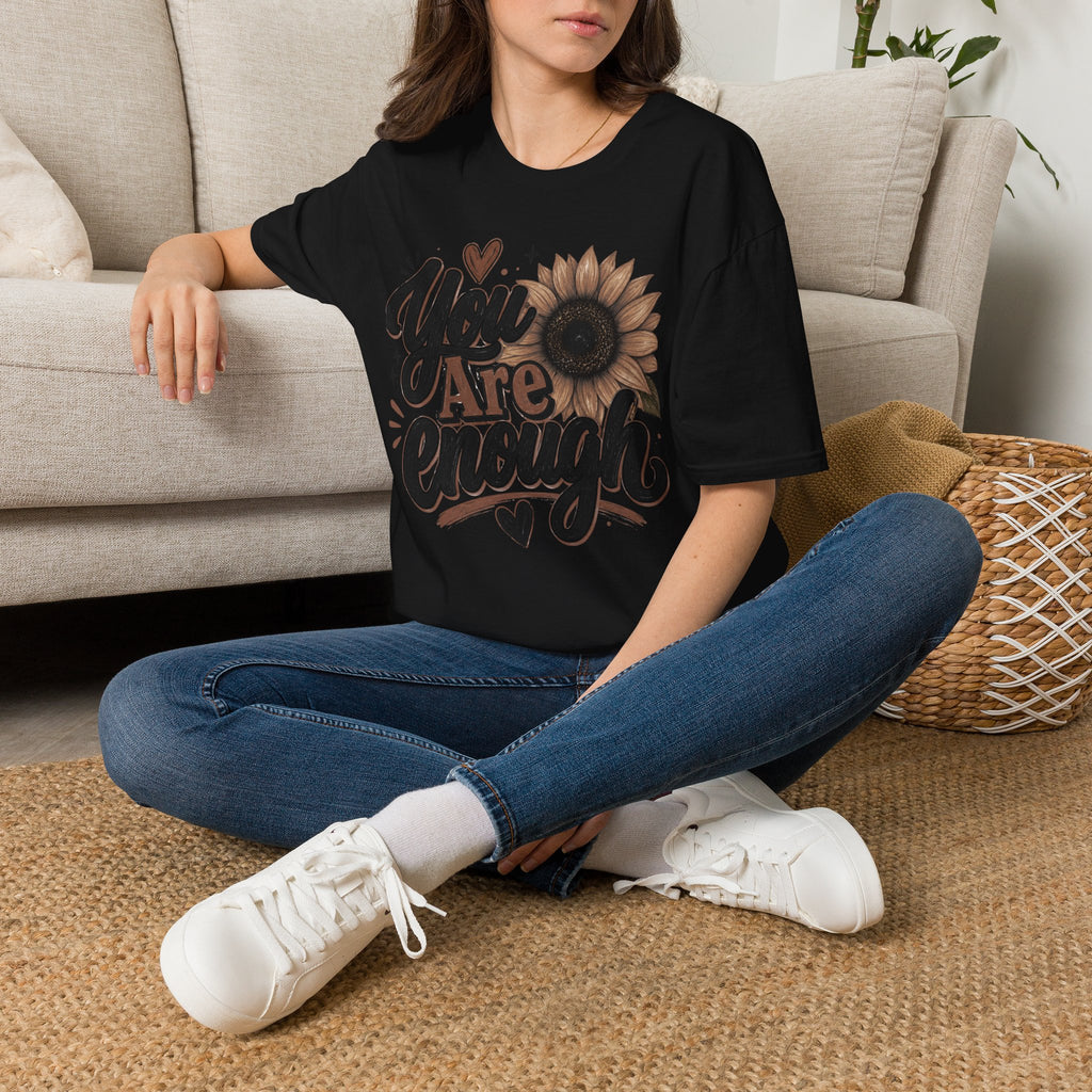 You Are Enough Sunflower T-Shirt