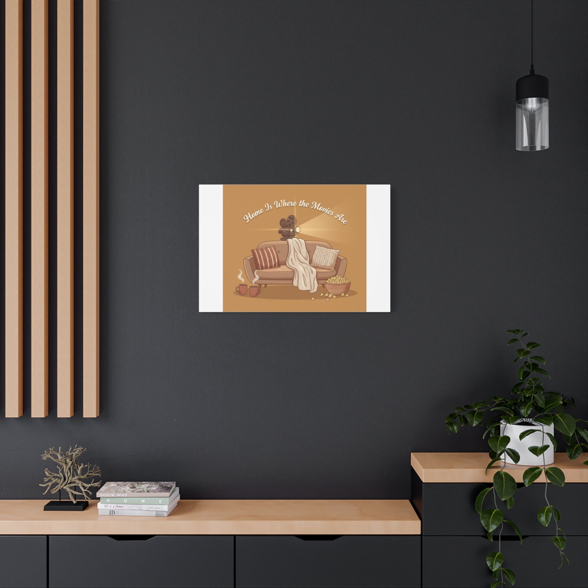 Home Is Where the Movies Are Canvas | cozy night art, home cinema decor