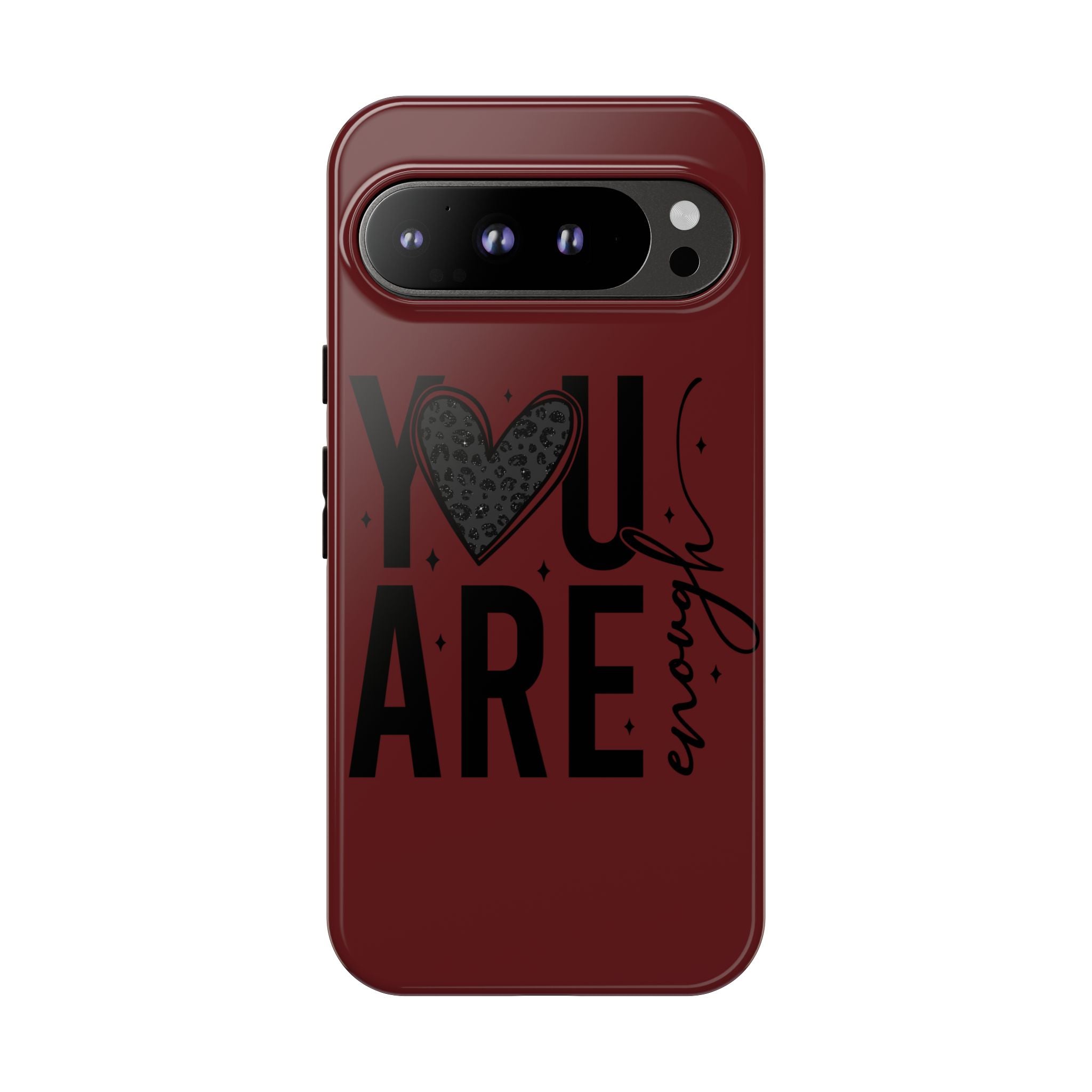You Are Enough Phone Case — Inspirational Protective iPhone Cover (Maroon)