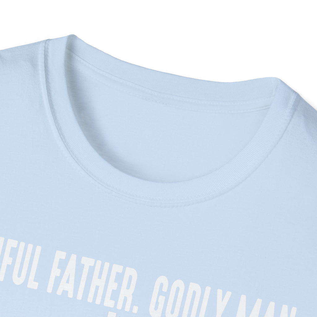 Faithful Father Godly Man T-Shirt – Christian Cross Tee for Dads & Men