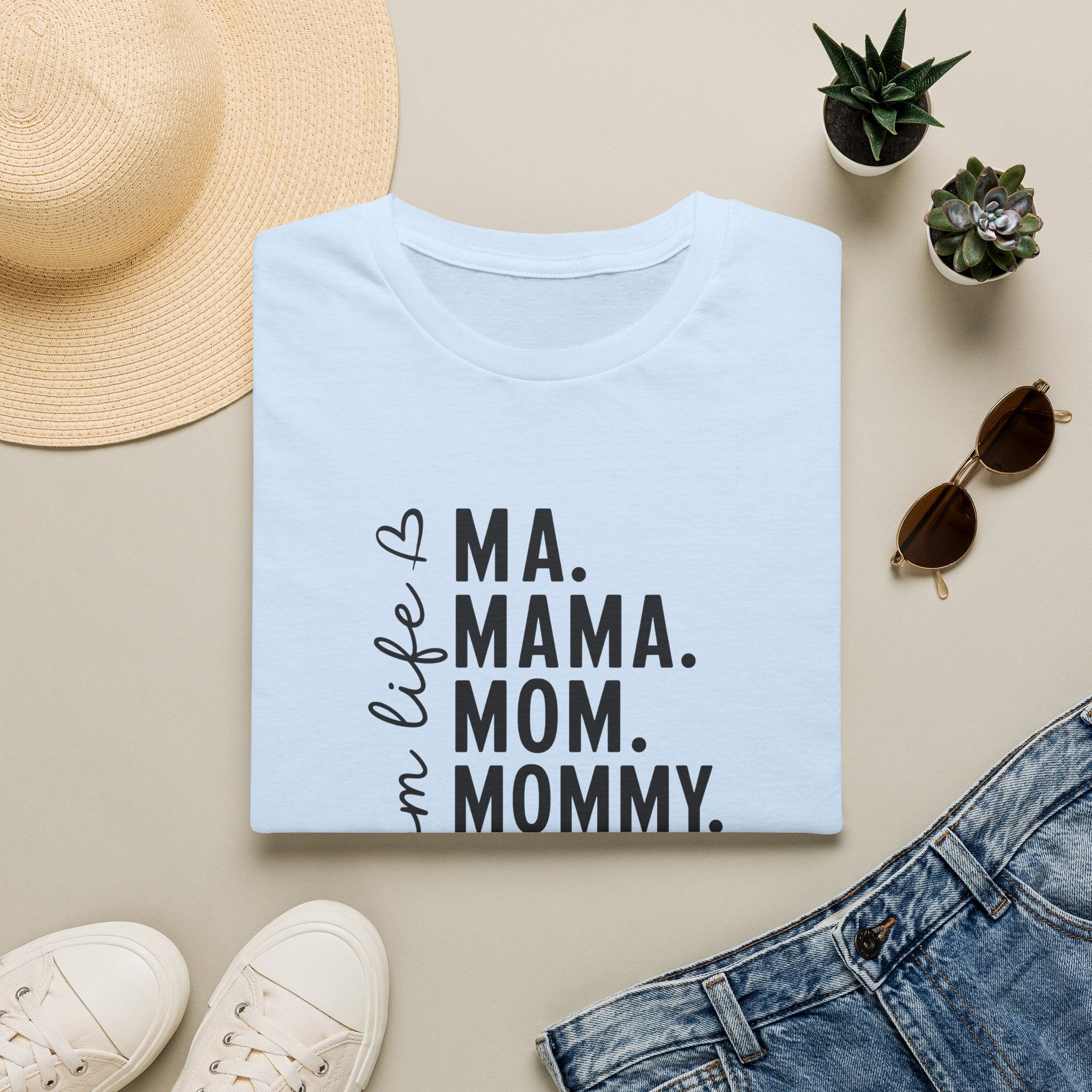 Mom Life T‑Shirt — Ma. Mama. Mom. Mommy. Graphic Tee